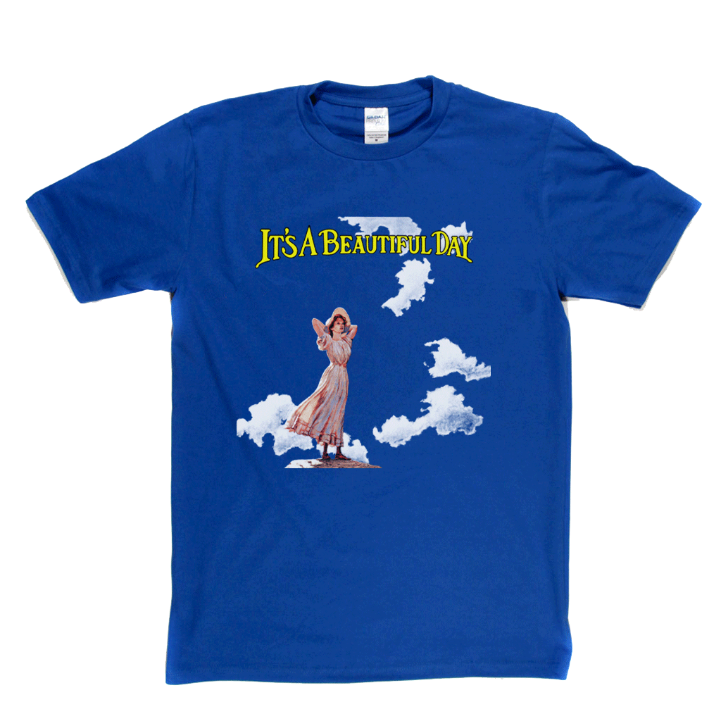 Its A Beautiful Day II T-Shirt product image 1
