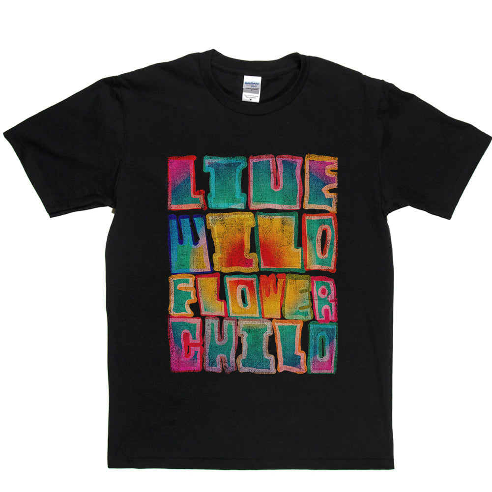 Live Wild Flower Child T-shirt product image 1