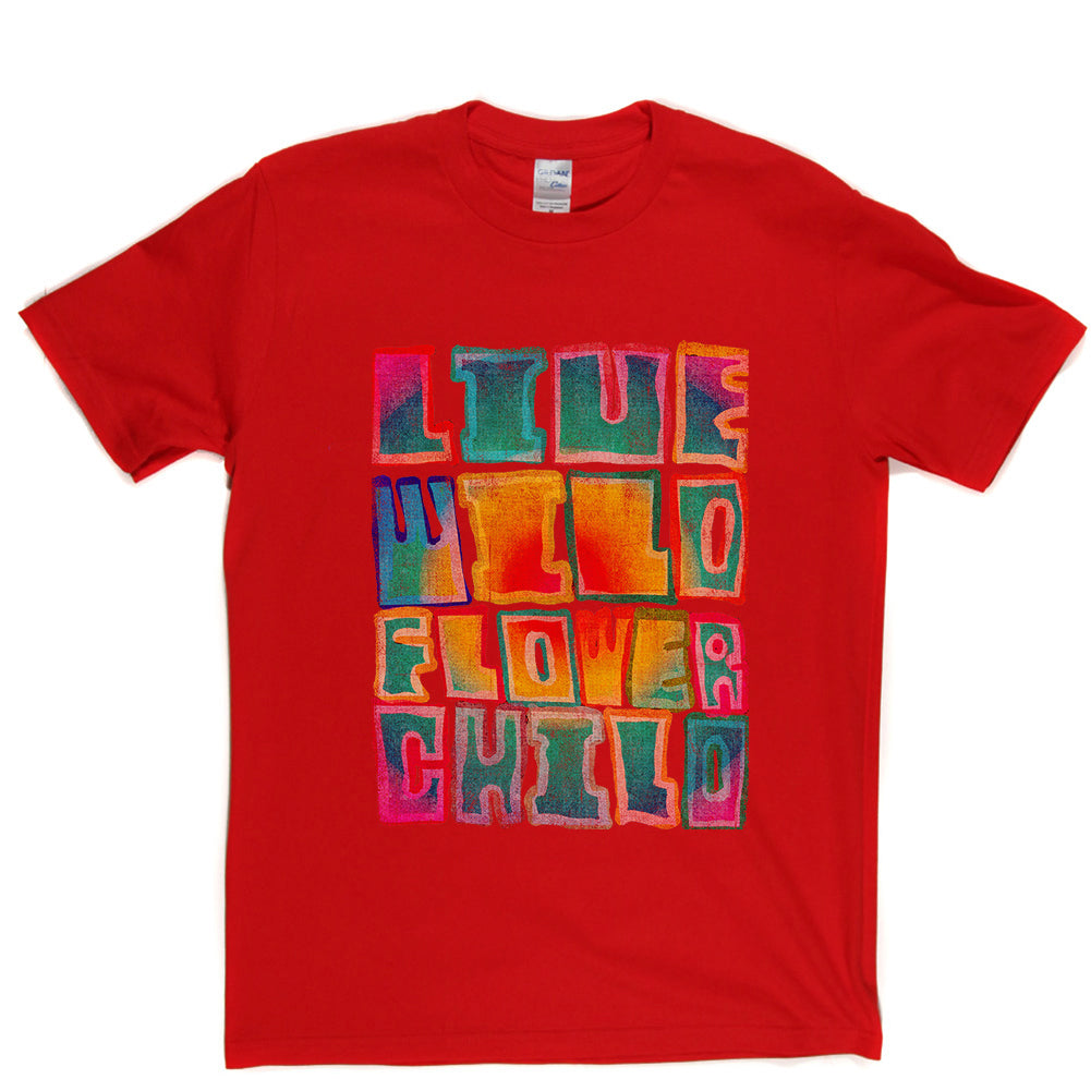 Live Wild Flower Child T-shirt product image 5