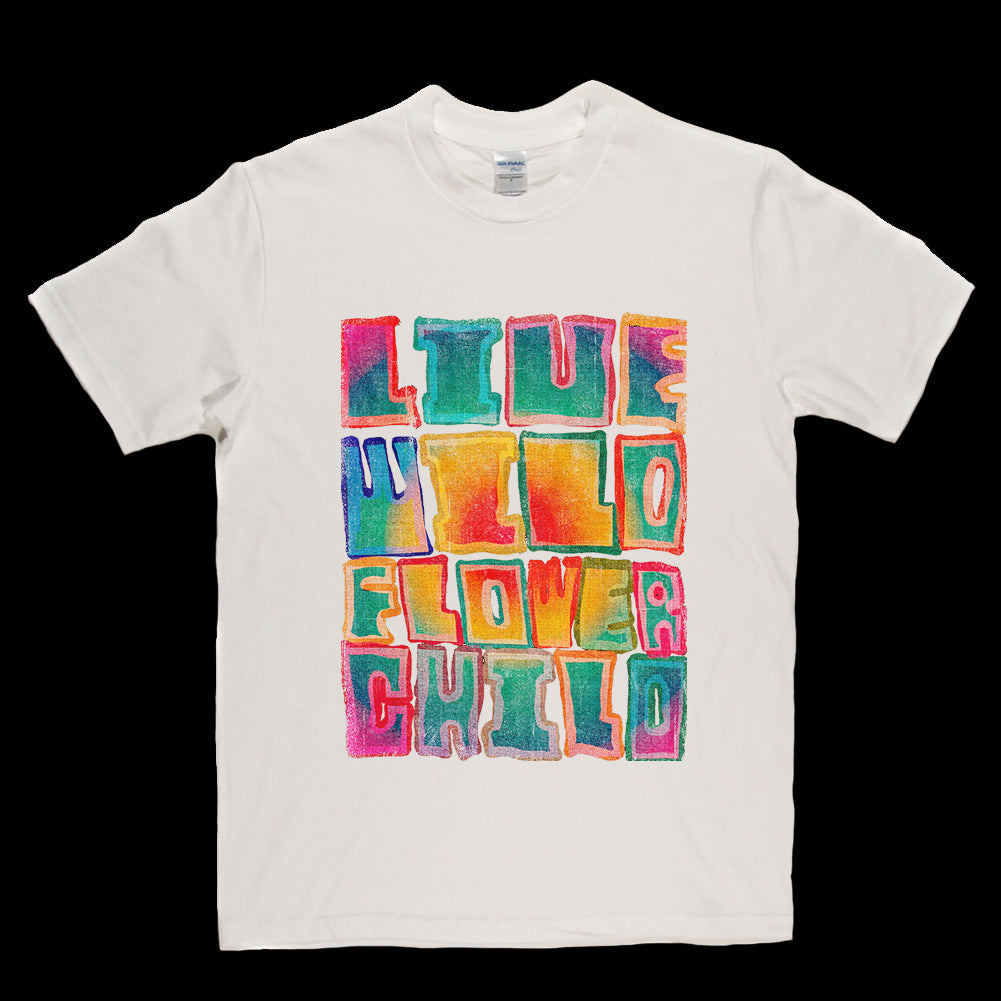 Live Wild Flower Child T-shirt product image 2