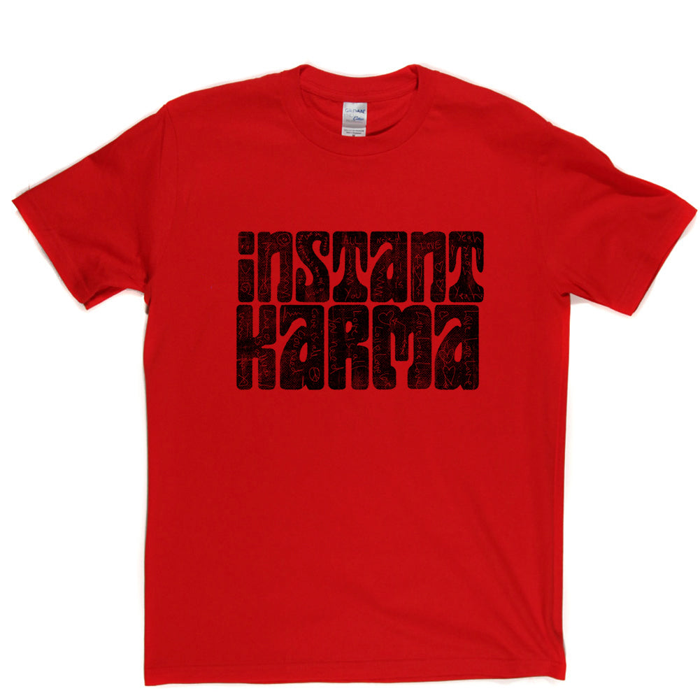 Instant Karma with Love Graffiti T-shirt product image 6