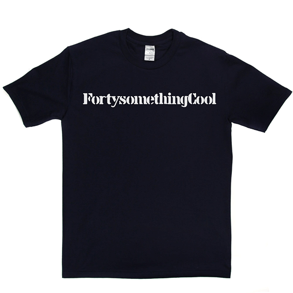 Fortysomething Cool T Shirt product image 14