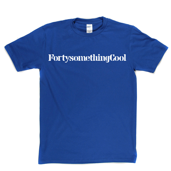 Fortysomething Cool T Shirt product image 12