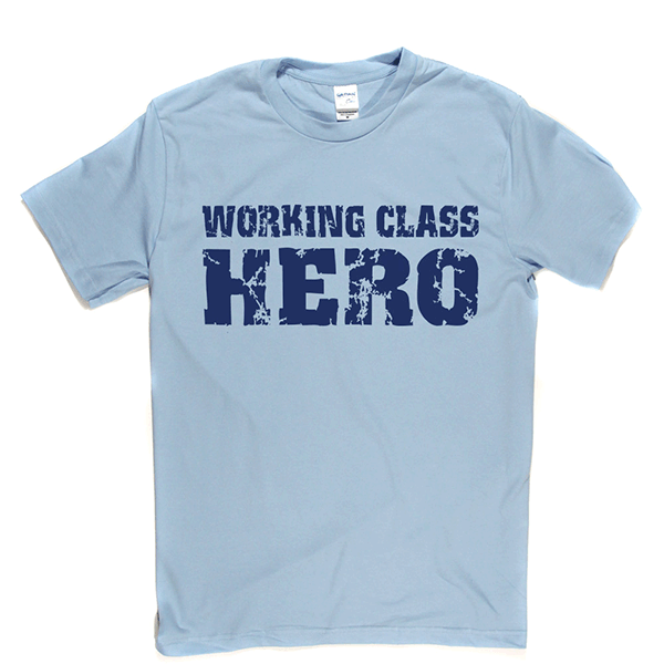 Working Class Hero T Shirt product image 9