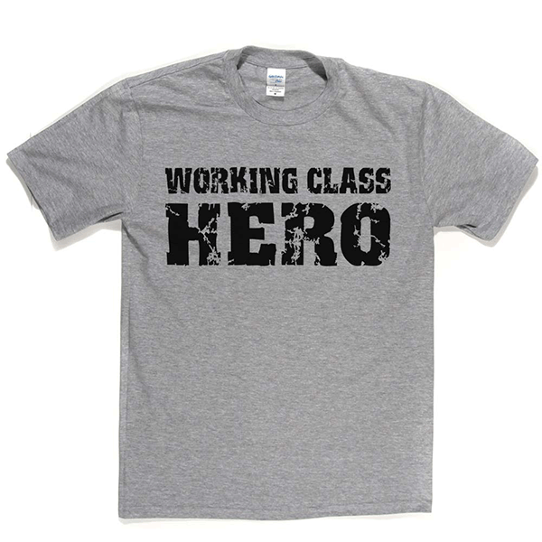 Working Class Hero T Shirt product image 11