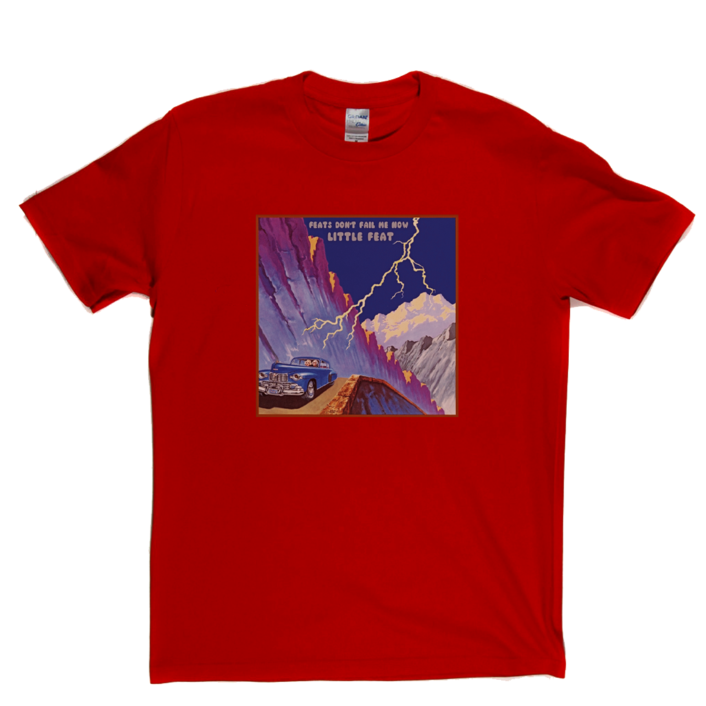 Little Feat Feats Dont Fail Me Now T-Shirt product image 6