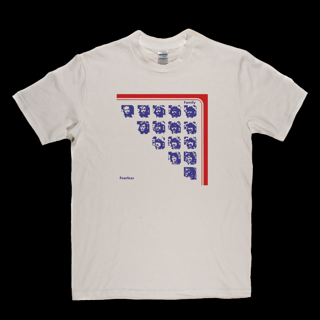 Family - Fearless T-Shirt product image 1