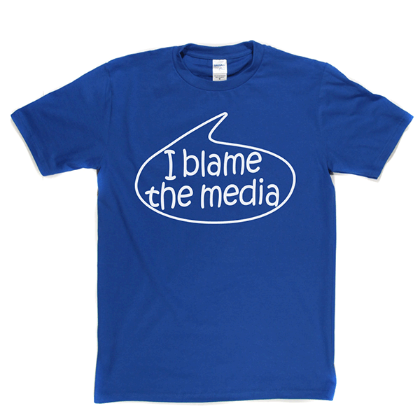I Blame The Media T Shirt product image 5