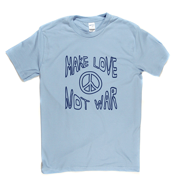 Make Love Not War 2 T Shirt product image 12