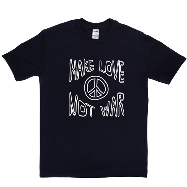 Make Love Not War 2 T Shirt product image 3