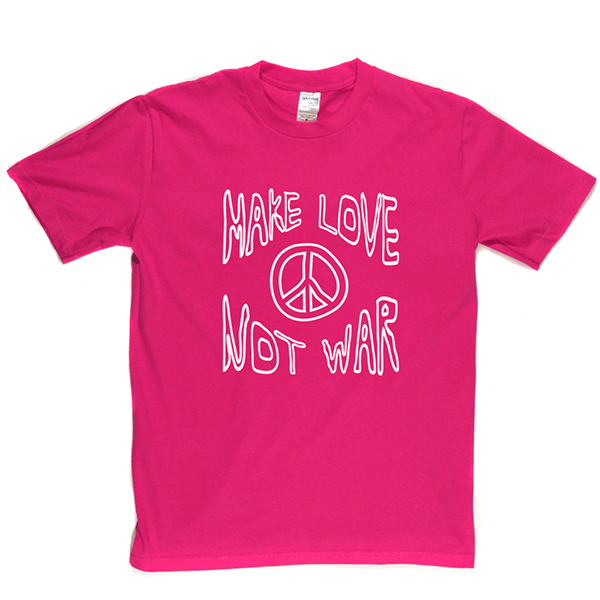 Make Love Not War 2 T Shirt product image 10