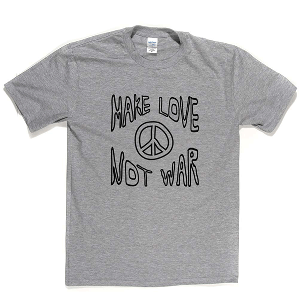 Make Love Not War 2 T Shirt product image 8