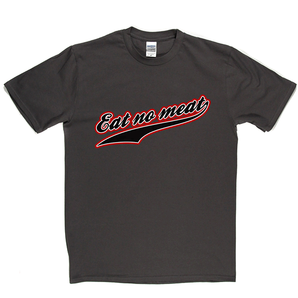 Eat No Meat T Shirt product image 9