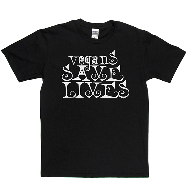Vegans Save Lives T Shirt product image 10