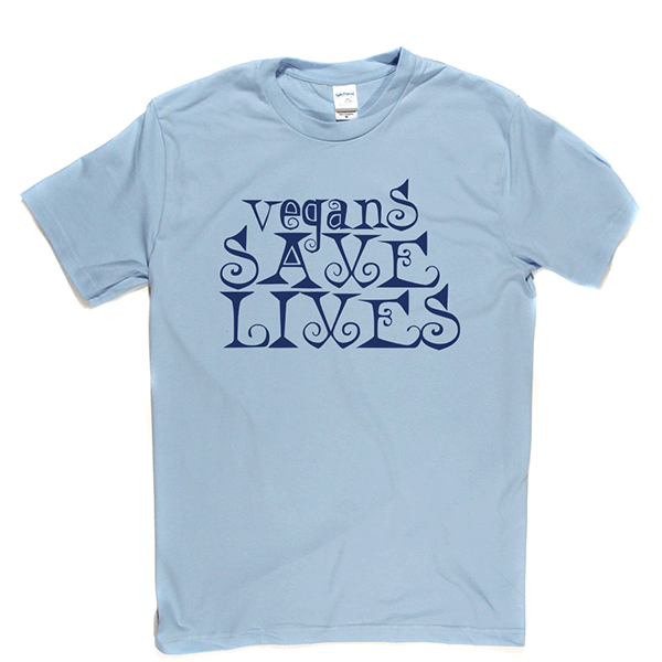 Vegans Save Lives T Shirt product image 6