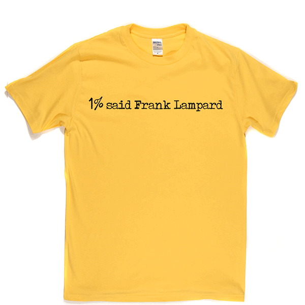 1% Said Frank Lampard T Shirt product image 6