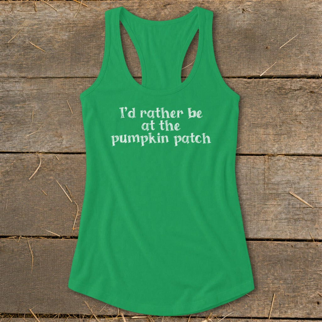 I'd Rather Be at the Pumpkin Patch Racerback Tank