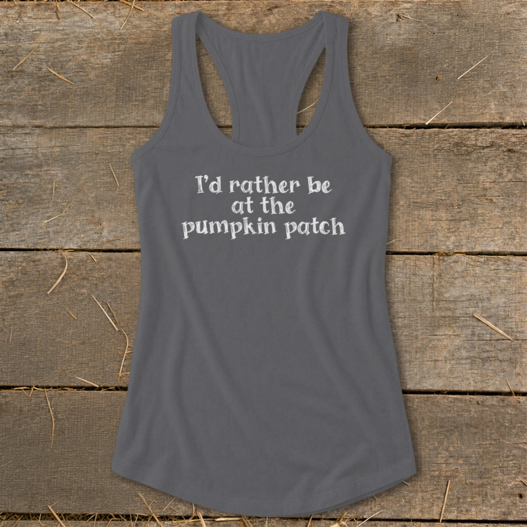 I'd Rather Be at the Pumpkin Patch Racerback Tank
