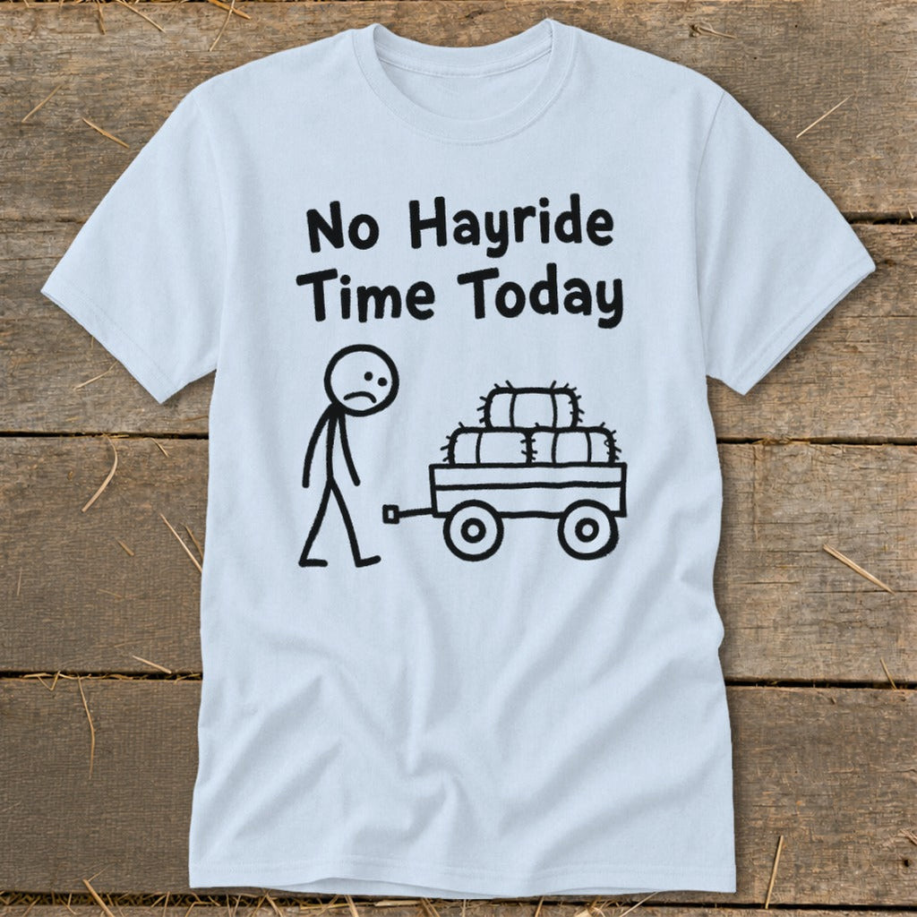 No Hayride Time Today Classic Tee product image 10
