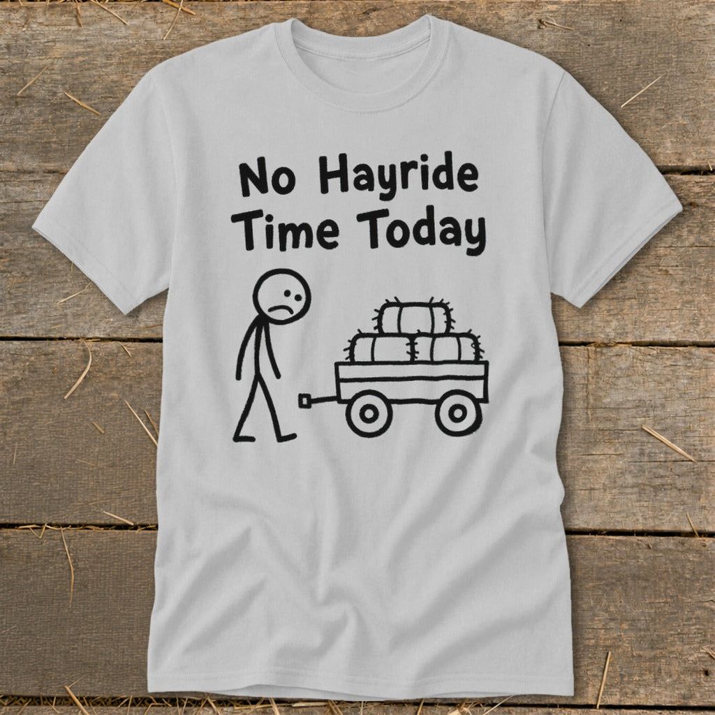 No Hayride Time Today Classic Tee product image 3