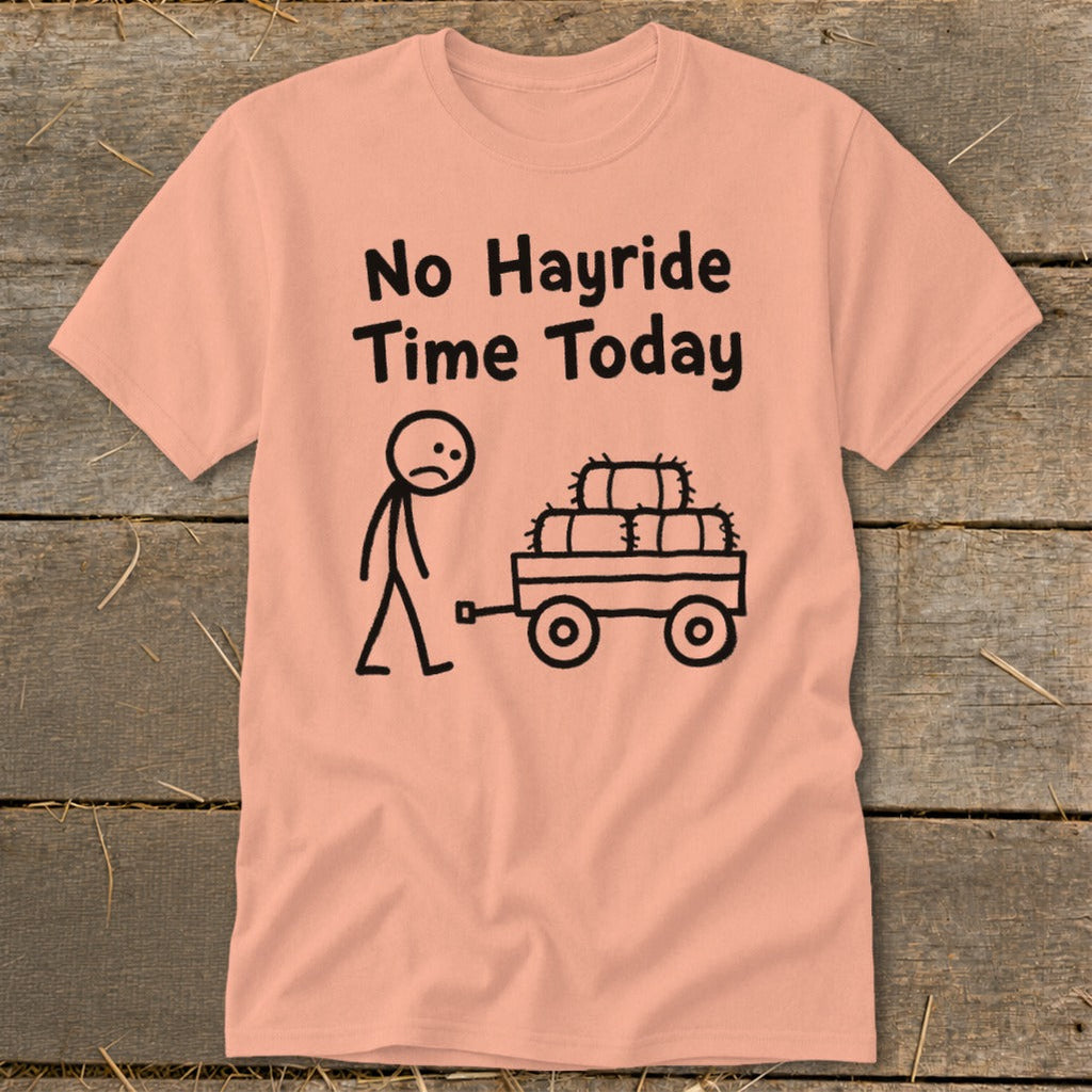 No Hayride Time Today Classic Tee product image 4