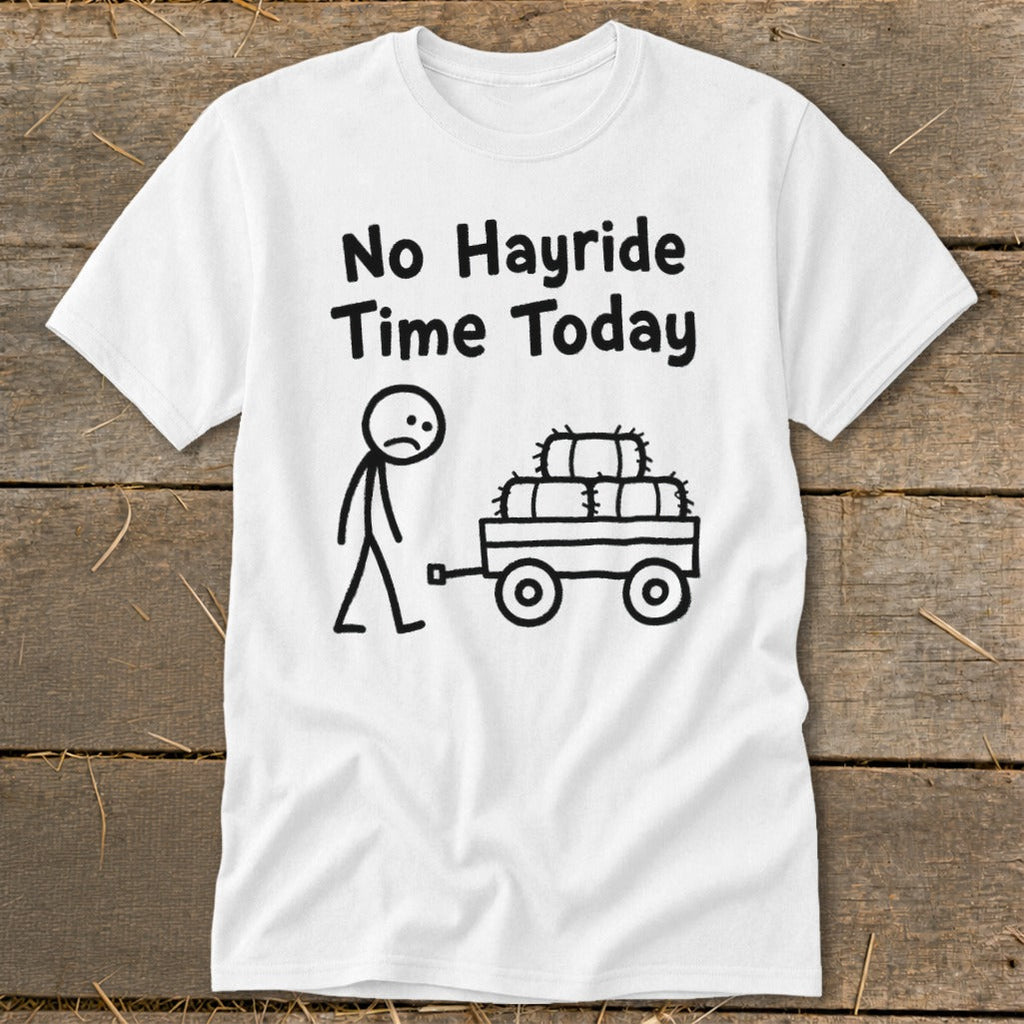 No Hayride Time Today Classic Tee product image 8