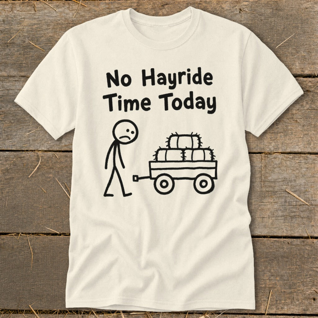 No Hayride Time Today Classic Tee product image 9