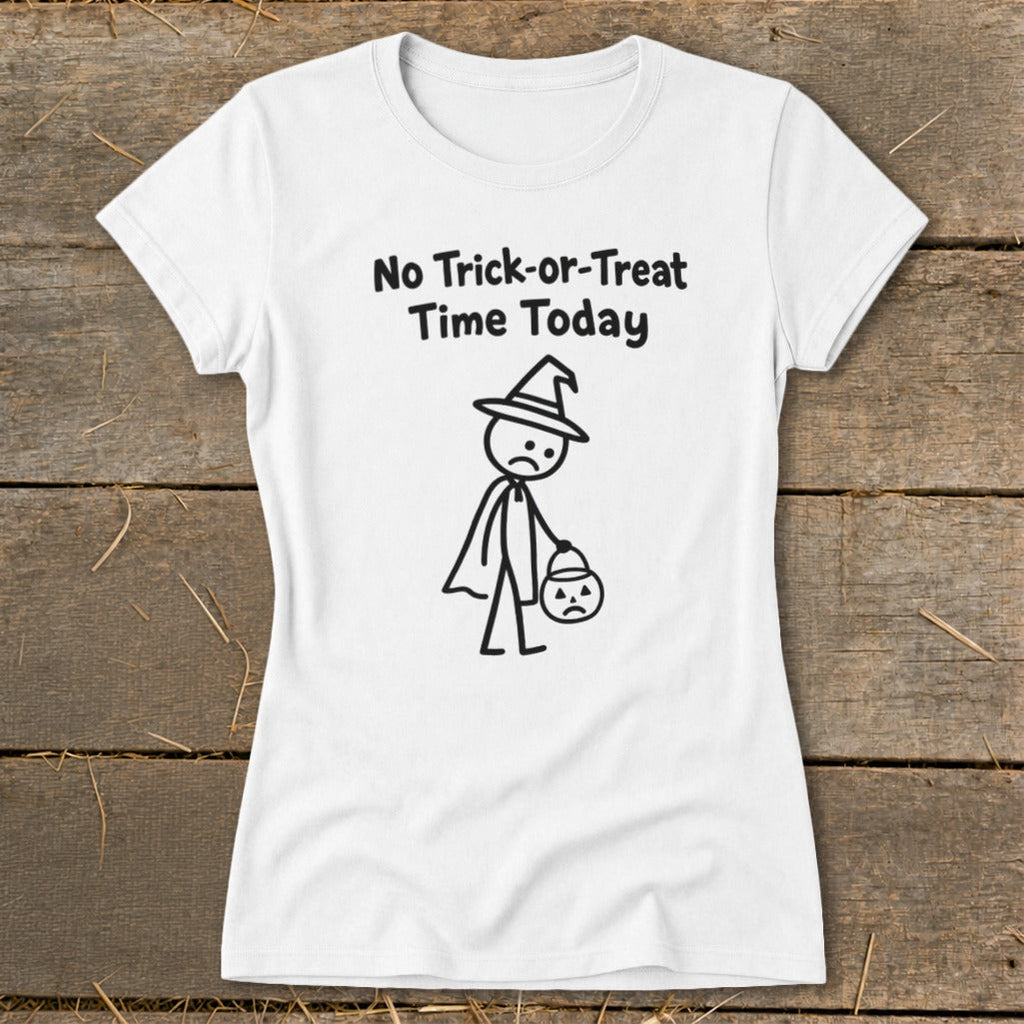 No Trick-or-Treat Time Today Ladies Tee product image 5