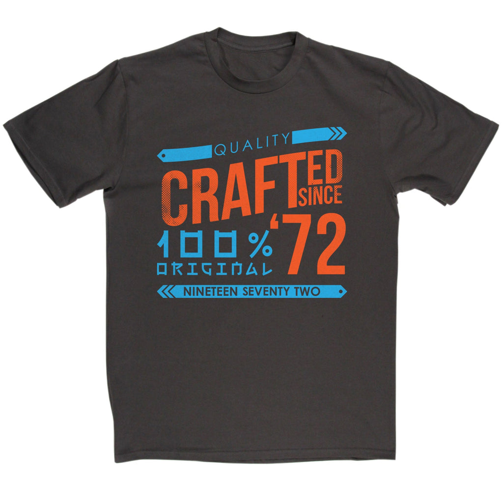 Crafted in 1972 Year T Shirt product image 6