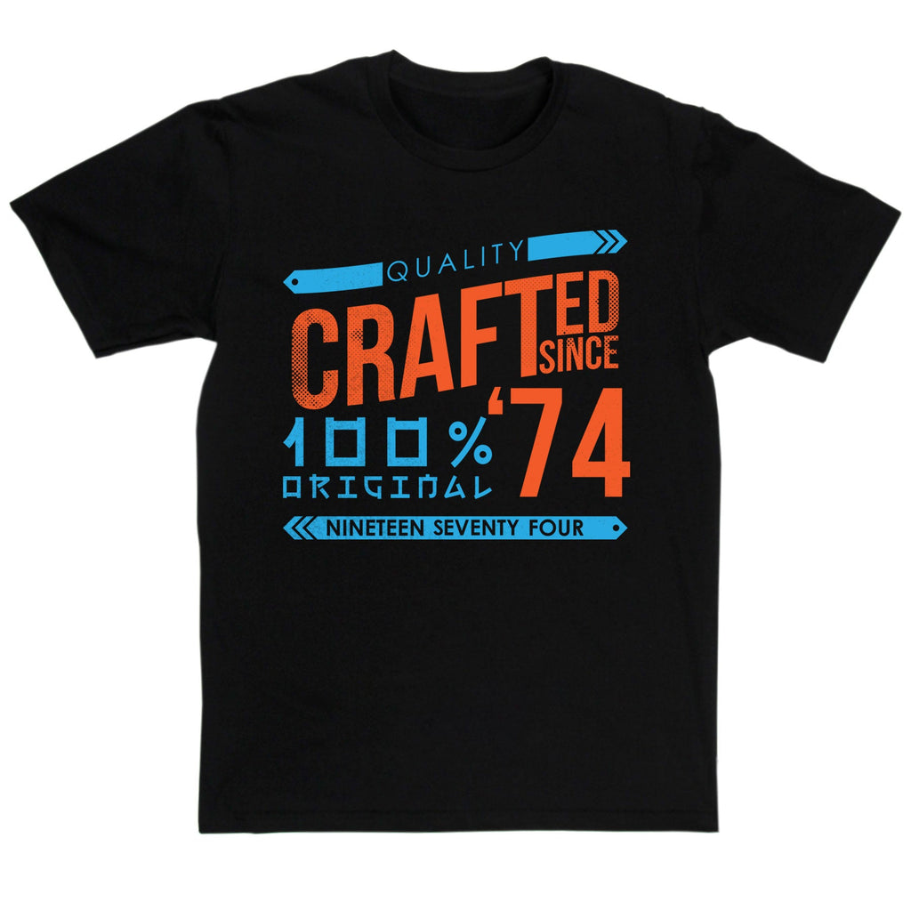Crafted in 1974 Year T Shirt product image 7