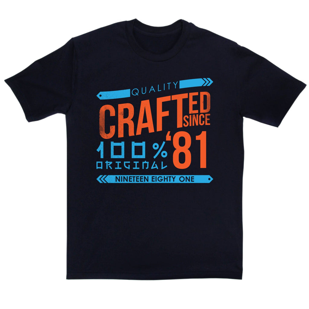 Crafted in 1981 Year T Shirt product image 6