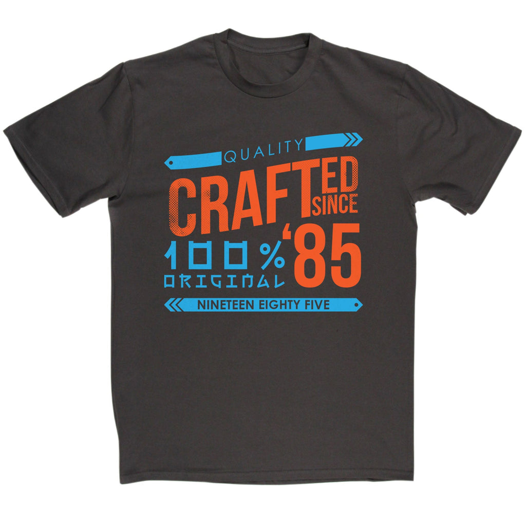 Crafted in 1985 Year T Shirt product image 6