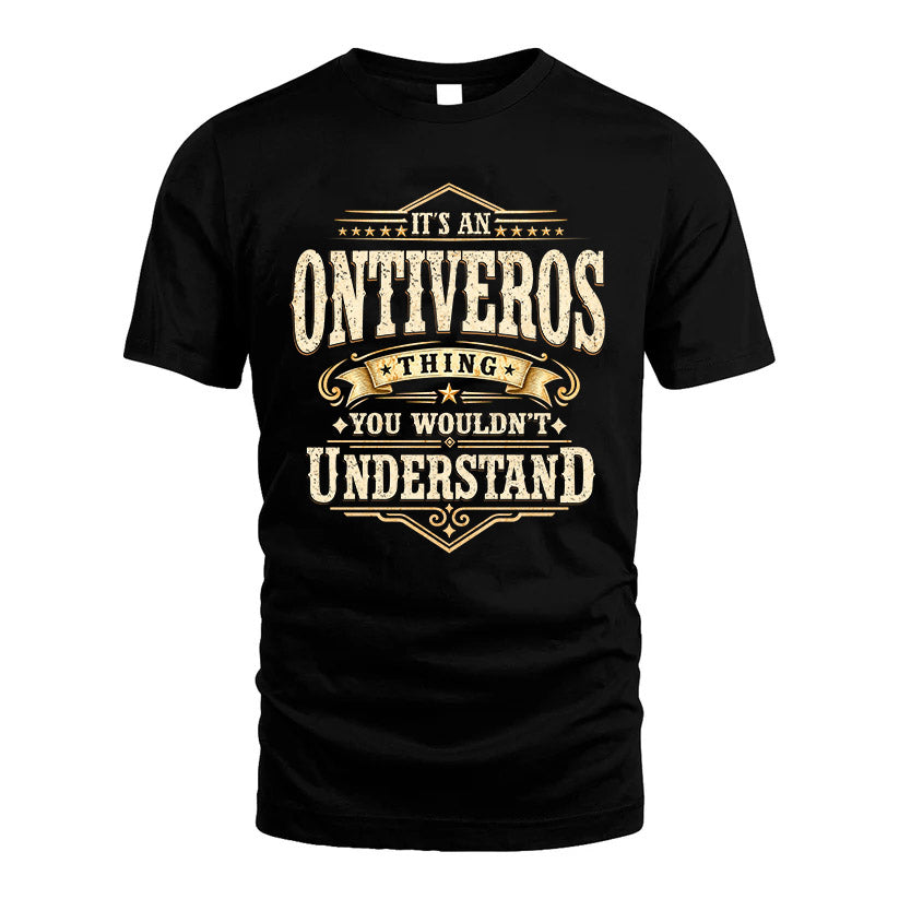 ONTIVEROS HH-F009–Personalized Name Quote Apparel “It’s an product image 1