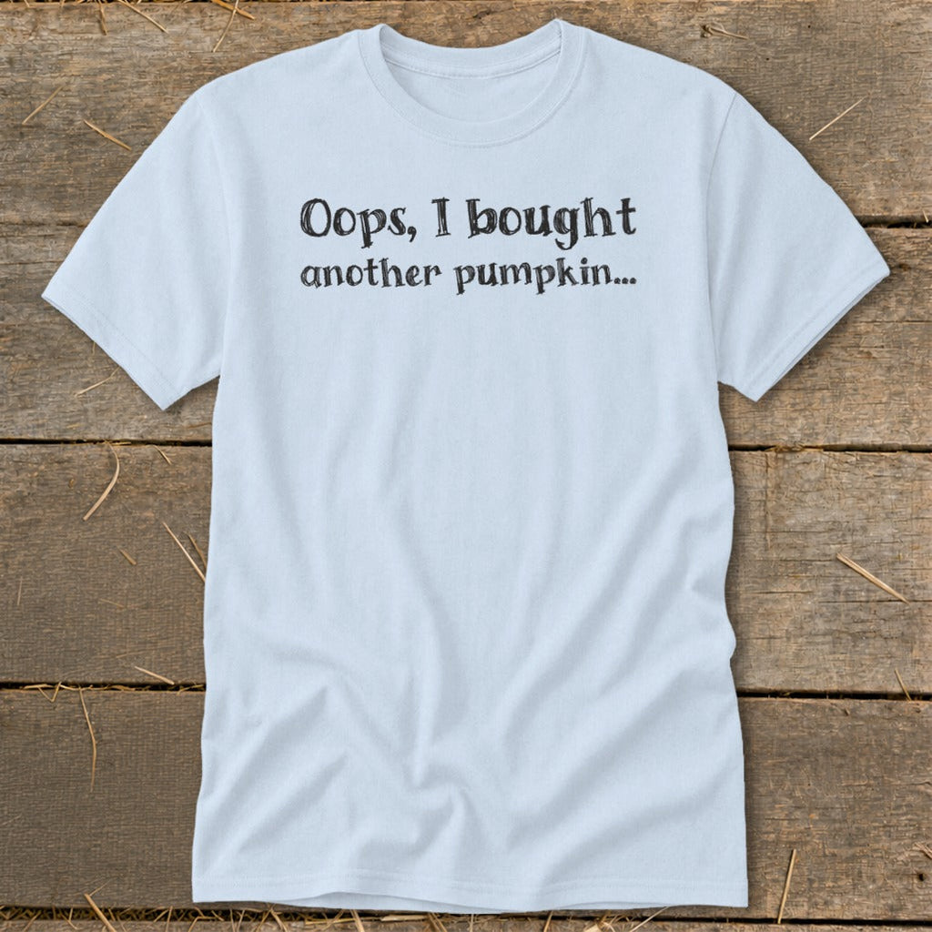 Oops I Bought Another Pumpkin Classic Tee product image 10