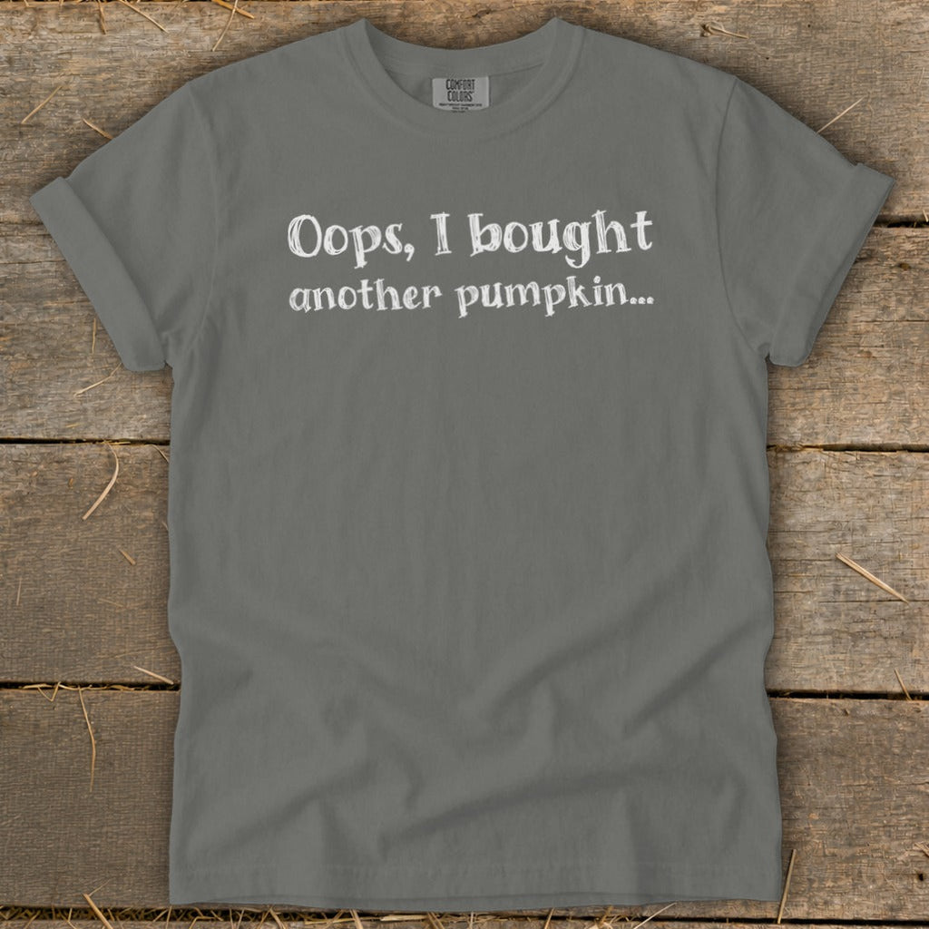 Oops I Bought Another Pumpkin Signature Tee product image 4