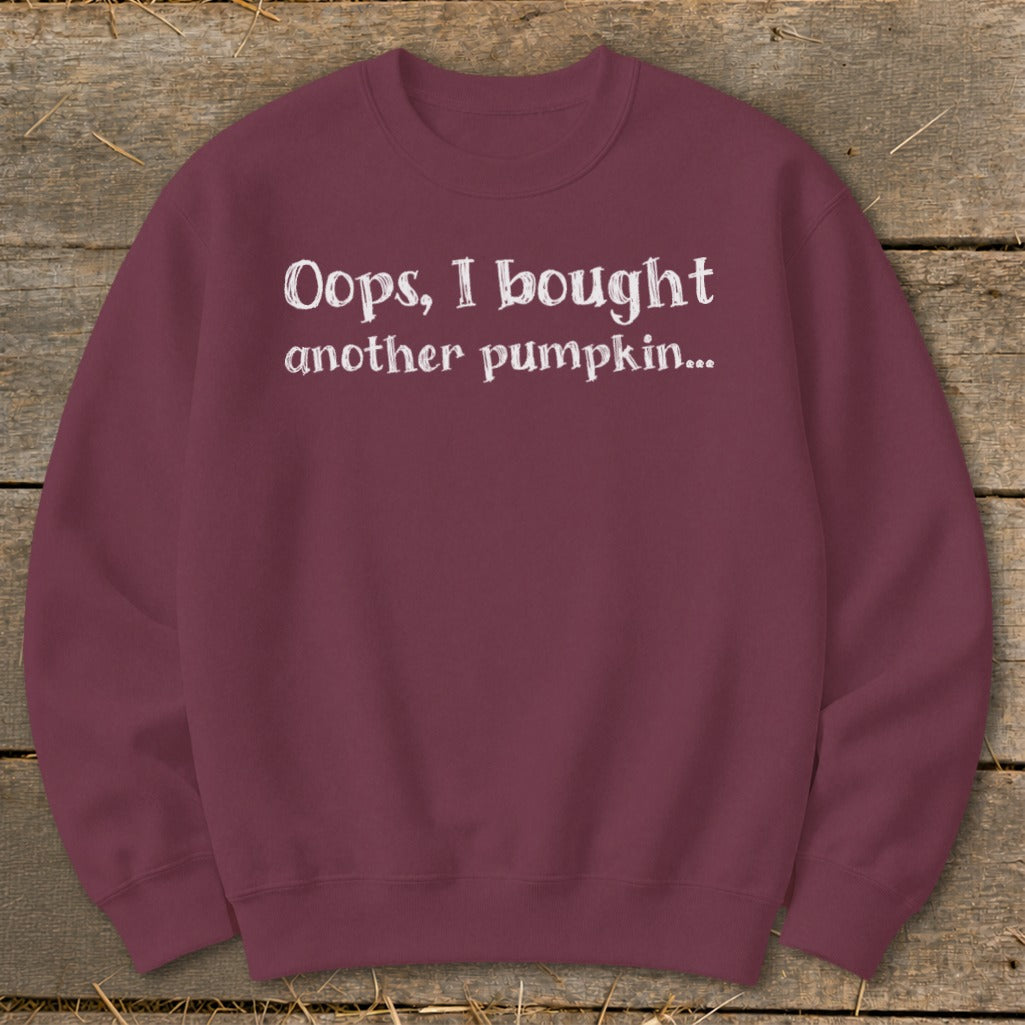 Oops I Bought Another Pumpkin Sweatshirt product image 5