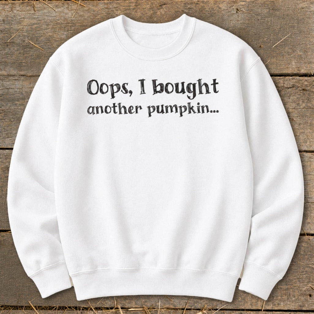 Oops I Bought Another Pumpkin Sweatshirt product image 6