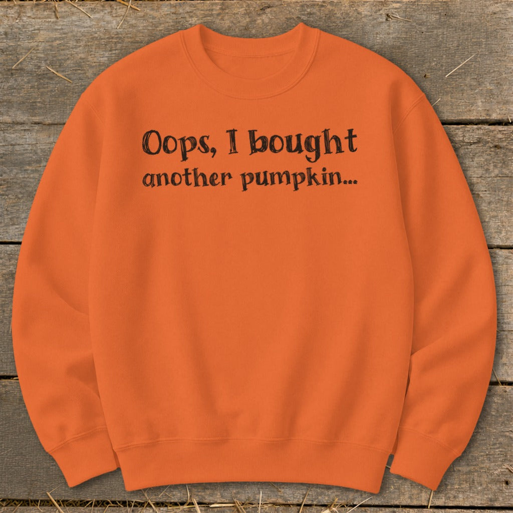 Oops I Bought Another Pumpkin Sweatshirt product image 9