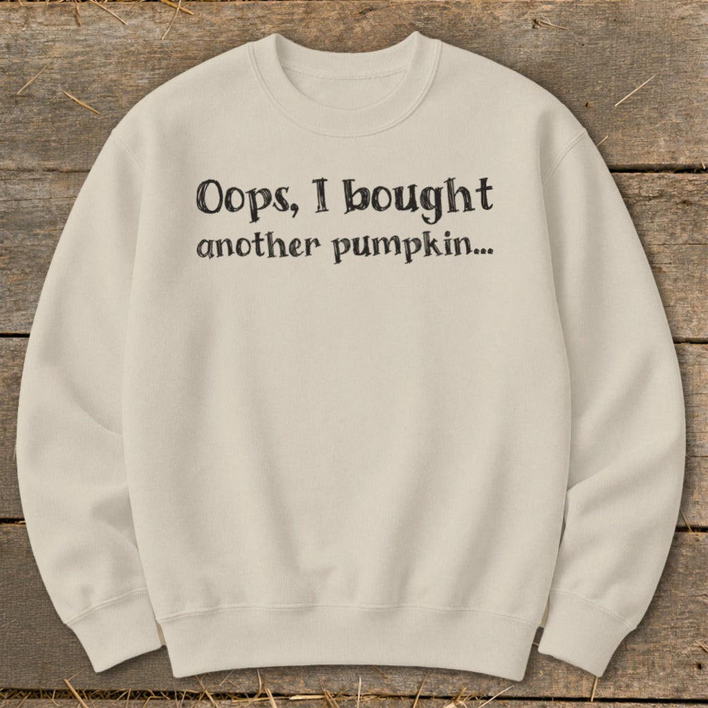 Oops I Bought Another Pumpkin Sweatshirt product image 1