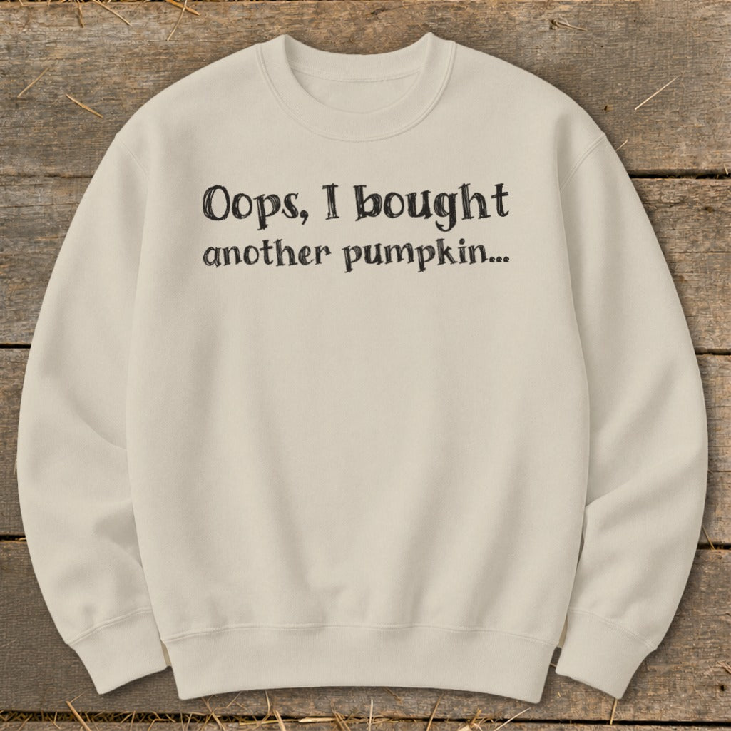 Oops I Bought Another Pumpkin Sweatshirt product image 1