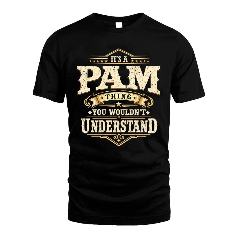 PAM HH-F009–Personalized Name Quote Apparel “It’s an Thing product image 1
