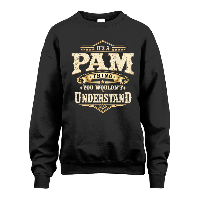 PAM HH-F009–Personalized Name Quote Apparel “It’s an Thing product image 3