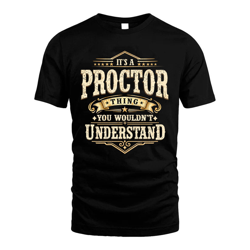 PROCTOR HH-F009–Personalized Name Quote Apparel “It’s an product image 1
