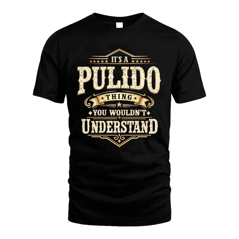 PULIDO HH-F009–Personalized Name Quote Apparel “It’s an product image 1