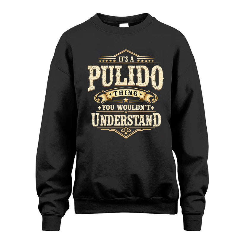 PULIDO HH-F009–Personalized Name Quote Apparel “It’s an product image 3