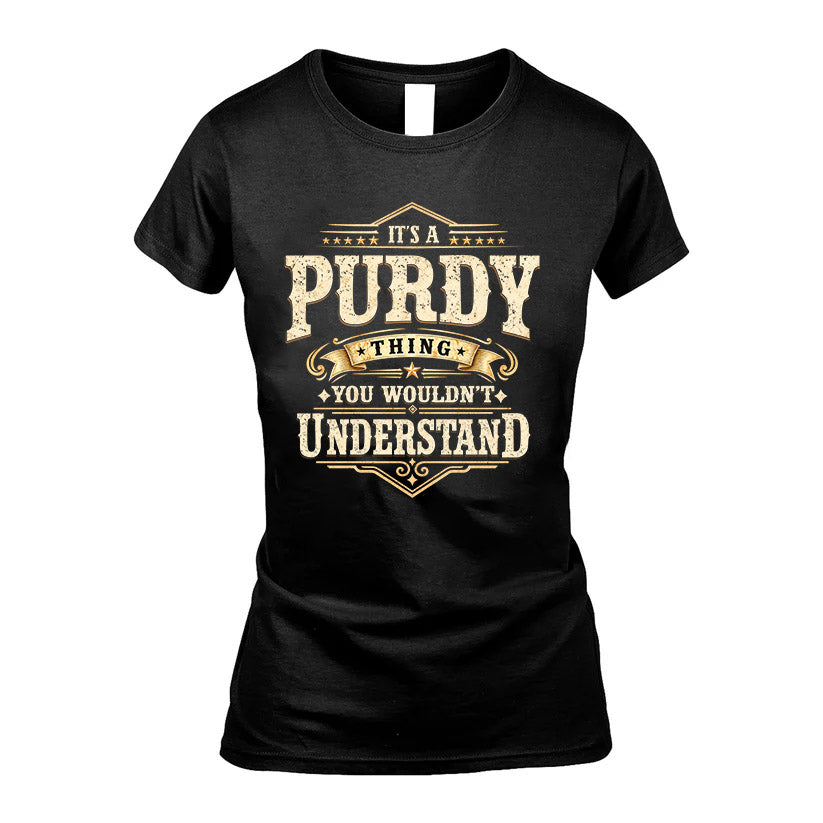PURDY HH-F009–Personalized Name Quote Apparel “It’s an product image 5