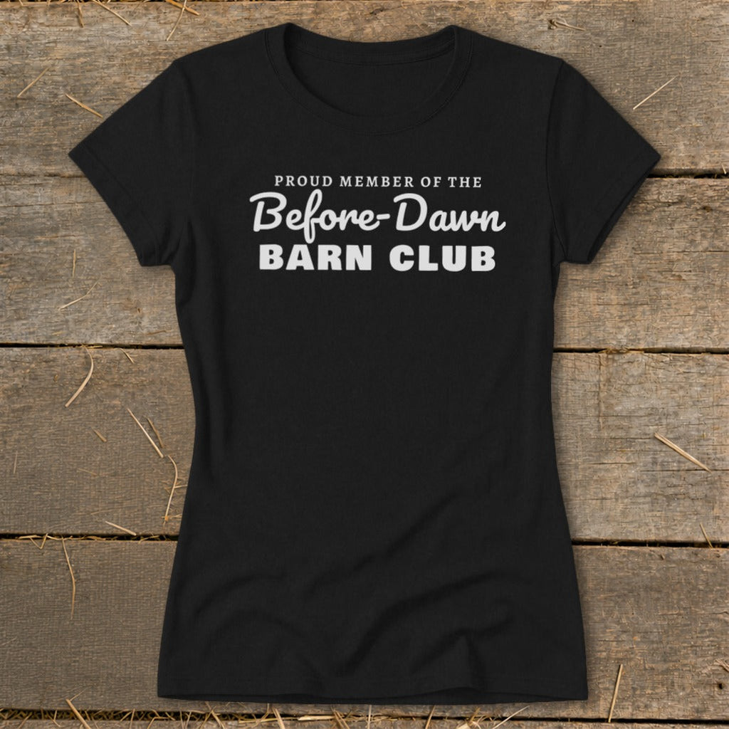 Proud Member of the Before-Dawn Barn Club Ladies Tee product image 3