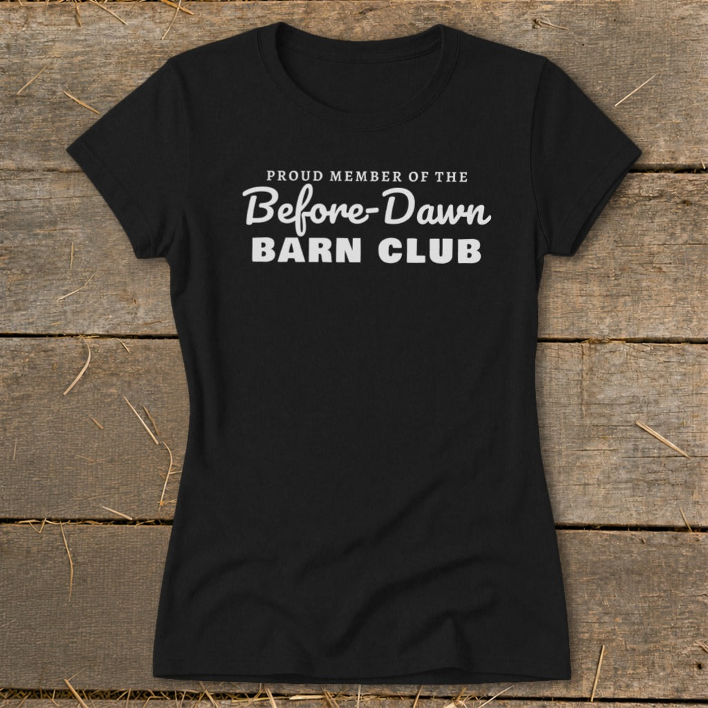 Proud Member of the Before-Dawn Barn Club Ladies Tee product image 3