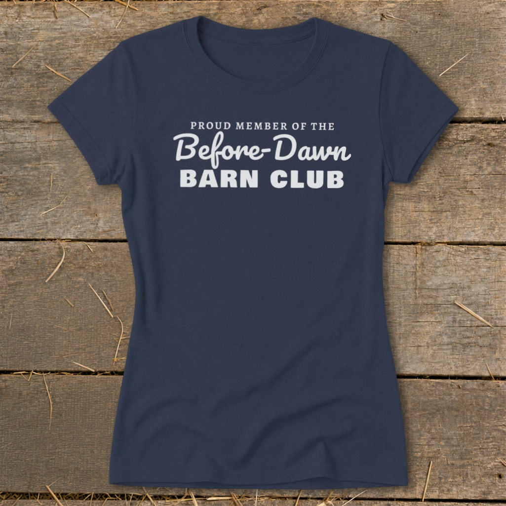 Proud Member of the Before-Dawn Barn Club Ladies Tee product image 4