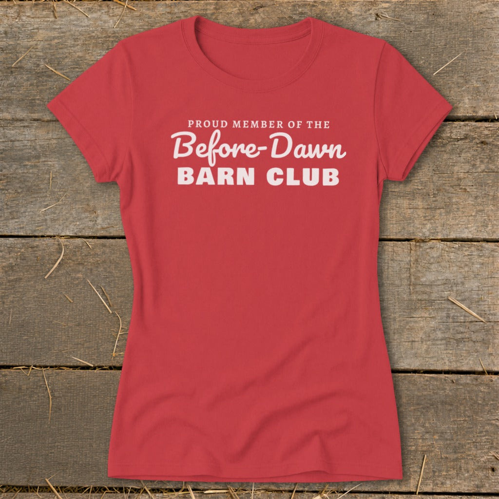 Proud Member of the Before-Dawn Barn Club Ladies Tee product image 5